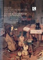 A Guide to Period Instruments. History, developments & clasifications (includes musical examples). 8 CD + 1 BOOK (200 pages)