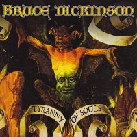 Bruce Dickinson - Tyranny Of Souls [CD]