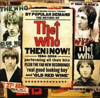 The Who - Then And Now [3 (2 CD + 1 DVD)]