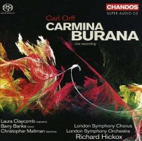Orff: Carmina Burana / Claycomb, Banks, Maltman, London Symphony Orchestra and Chorus. Richard Hickox [SACD]