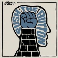 The Chemical Brothers - Push The Button - Vinil 180 gram [2 LP]