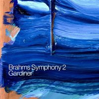 Brahms Symphony 2. Orchestre R&#233;volutionnaire et Romantique. John Eliot Gardiner [CD]