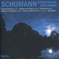 Schumann: Music for cello & piano. Steven Isserlis, D&#233;nes V&#225;rjon. [CD]