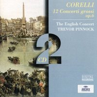 CORELLI: 12 Concerti grossi op. 6. Pinnock [2 CD]