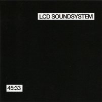 LCD SOUNDSYSTEM - 45:33 [CD]