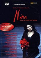 PAISIELLO: Nina (Zurich Opera, 2002, DVD). Cecilia Bartoli, Jonas Kaufmann.