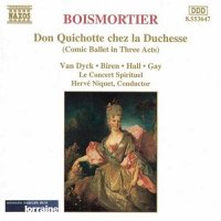 BOISMORTIER: Don Quichotte chez la Duchesse (Don Quixote at the Duchess', CD)