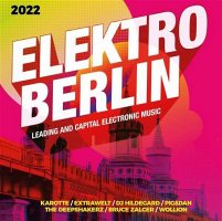 Various - Elektro Berlin 2022 [2 CD]