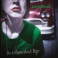 The Lemonheads: It's A Shame About Ray (30th ANNIVERSARY EDITION, Japan-import, 2 CD) [Regular Edition]