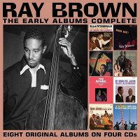 Ray Brown: Early Albums Complete [4 CD]