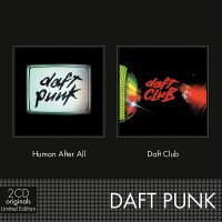 Daft Punk: Human After All / Daft Club [2 CD]