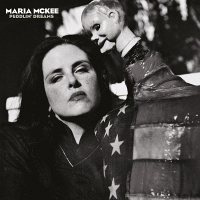 Maria Mckee: Peddlin' Dreams [CD]