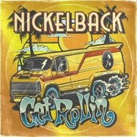 Nickelback: Get Rollin&#039;, CD