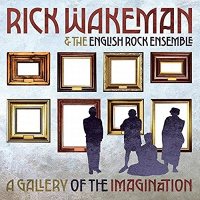 Rick Wakeman: A Gallery Of The Imagination (Limited Edition) (CD+DVD Audio), CD, DVA