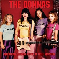 The Donnas: American Teenage Rock'n'Roll Machine [LP]