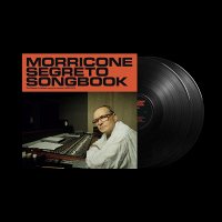 Ennio Morricone: Morricone Segreto Songbook (1962-1973, 2 LP)