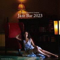 (Various Artists, Japan-import, CD): Yasukuni Terashima Presents Jazz Bar 2023