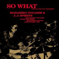 Masahiko Togashi & J.J.Spirits: So What (Japan-import, 2 (LP (LP)))