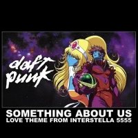 Daft Punk: Something About Us [112" Maxi Single]