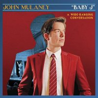 John Mulaney: Baby J [CD]