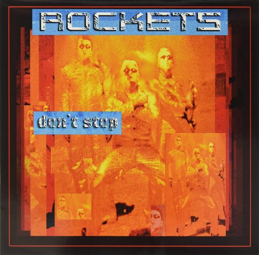 Rockets: Don't Stop LP 2021