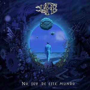 LAFE: NO SOY DE ESTE MUNDO CD