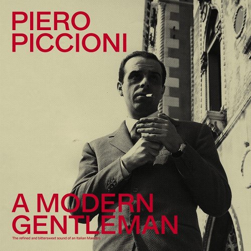 Piero Piccioni: A Modern Gentleman - The Refined And Bittersweet Sound Of An Italian Maestro 2 LP