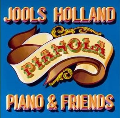 Holland, Jools: Pianola. PIANO & FRIENDS 2 LP