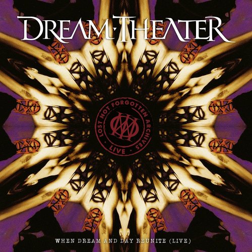 Dream Theater: Lost Not Forgotten Archives: When Dream And Day Reunite 
