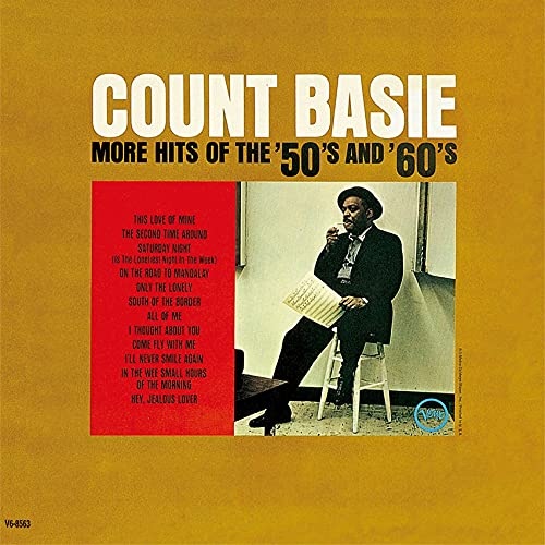Count Basie: More Hits Of The '50's And '60's 