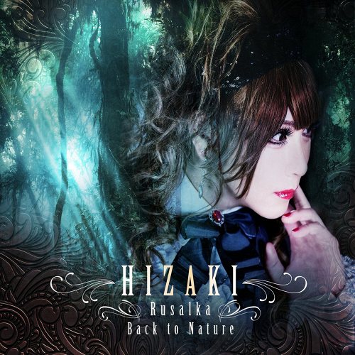 Hizaki: Rusalka + Back to Nature CD