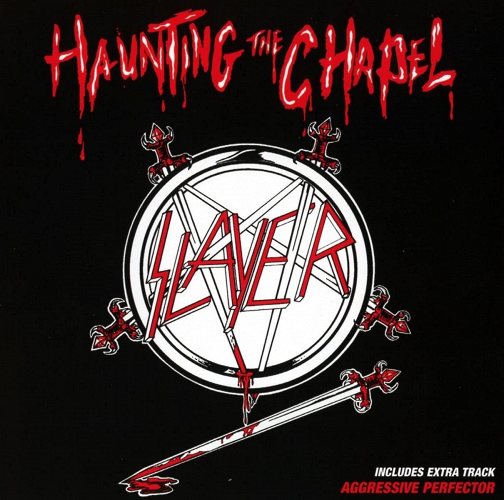 Slayer: Haunting The Chapel, CD