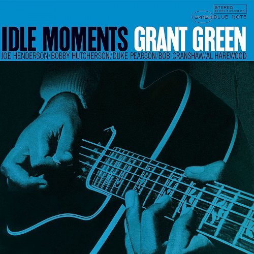 Grant Green: Idle Moments 