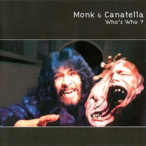 MONK & CATANELLA: WHO'S WHO?