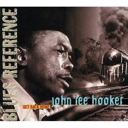John Lee Hooker: Get Back Home in the U.s.a 
