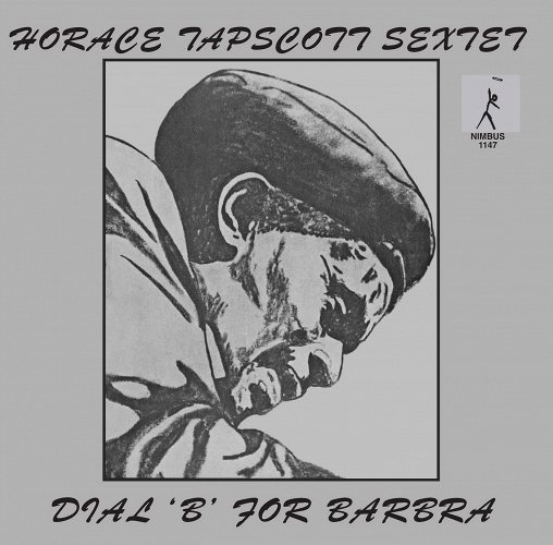 Horace Tapscott: Dial &#039;B&#039; For Barbra 