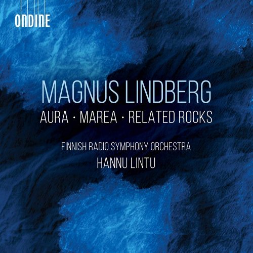 Lindberg / Finnish Radio Symphony Orch / Lintu: Aura Marea & Related Rocks CD