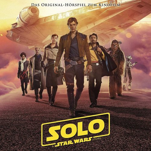 Star Wars: Solo: a Star Wars Story 