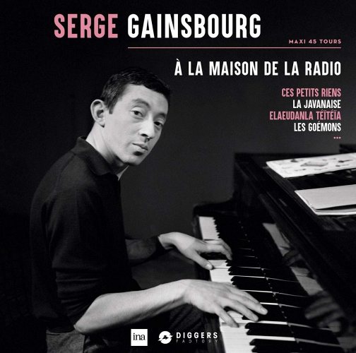 Serge Gainsbourg: A La Maison De La Radio 