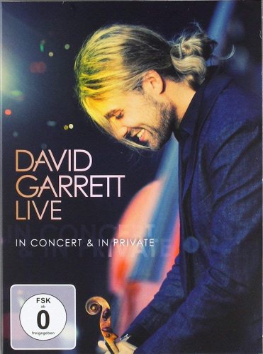 David Garrett: David Garrett Live: In Concert & In Private, DVD