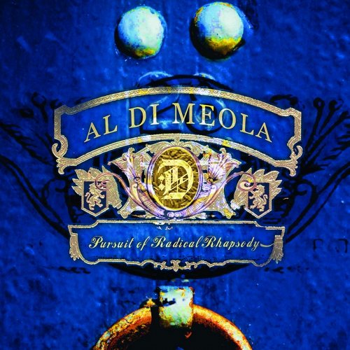Al Di Meola: Pursuit Of Radical Rhapsody, CD