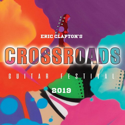 Eric Clapton’s Crossroads Guitar Festival 2019 3 CD