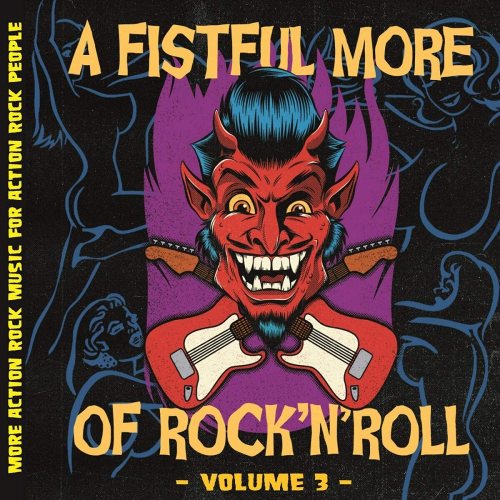 VARIOUS ARTISTS - A Fistful More Of Rock'N'Roll - Volume 3 