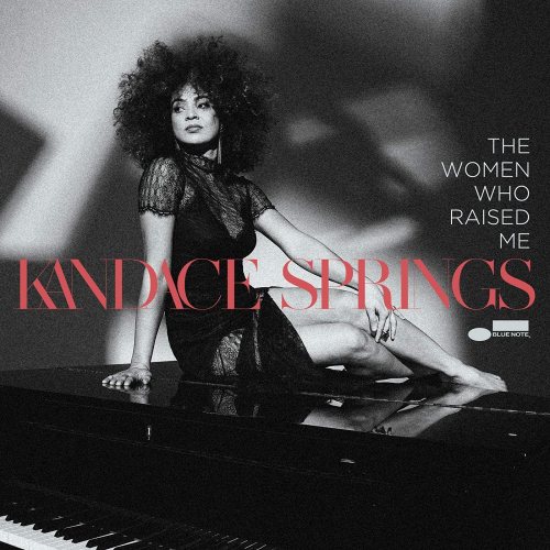 Kandace Springs. The Women Who Raised Me 