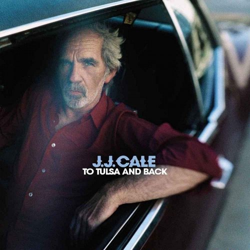 J.J.CALE: TO TULSA AND BACK