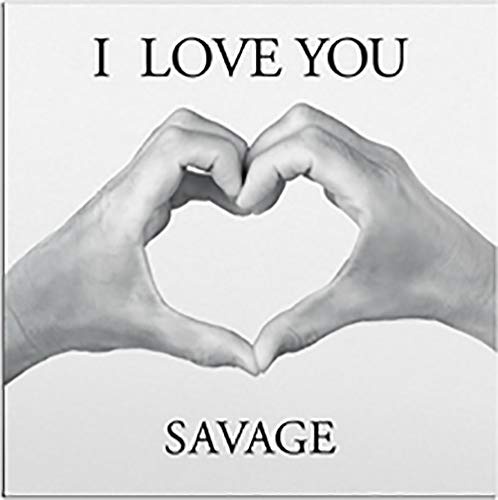SAVAGE - I Love You Vinyl 
