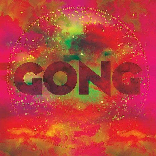 GONG - Universe Also Collapses LP