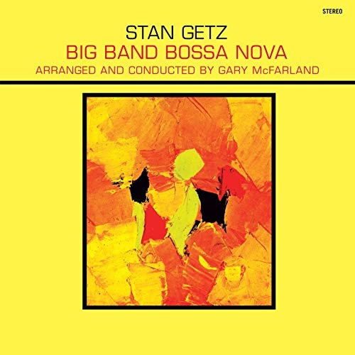Stan Getz: Big Band Bossa Nova -Hq- LP