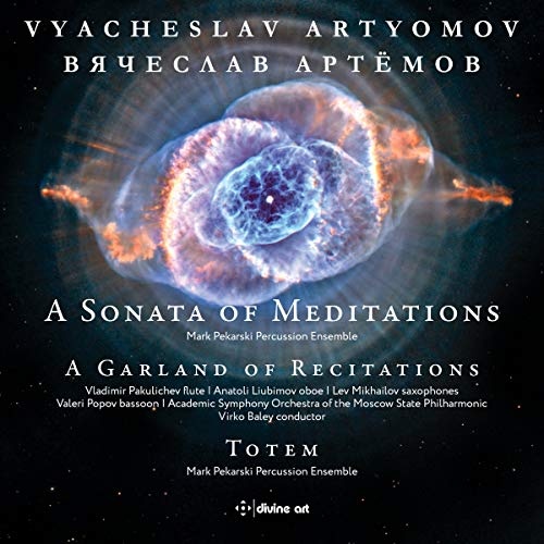 Vyacheslav Artyomov: A Sonata of Meditations / a Garland of Recitations CD