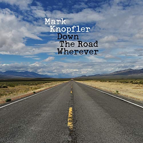 Mark Knopfler: Down The Road Wherever CD